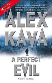 Cover of: A Perfect Evil (Maggie O'Dell Novels) by Alex Kava