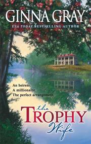 Cover of: The Trophy Wife by Ginna Gray
