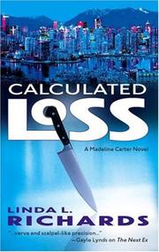 Cover of: Calculated Loss (Madeline Carter Novels) | Linda Richards