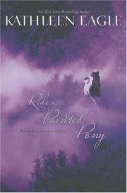 Cover of: Ride A Painted Pony by Kathleen Eagle