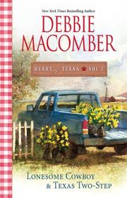 Cover of: Heart Of Texas Vol. 1: Lonesome Cowboy\Texas Two-Step (Heart of Texas (Harlequin))