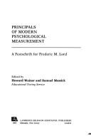 Cover of: Principals of Modern Psychological Measurement: A Festschrift for Frederic M. Lord