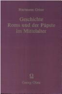 Cover of: Geschichte Roms und der Päpste im Mittelalter by Hartmann Grisar