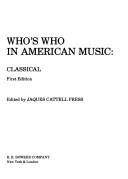 Cover of: Who's Who in American Music by Jaques Cattell Press.
