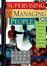 Cover of: Supervising and managing people.