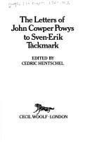 Cover of: The Letters of John Cowper Powys to Sven-Erik Tackmark