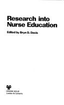 Cover of: Research into nurse education by edited by Bryn D. Davis