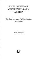Cover of: The making of contemporary Africa by Bill Freund