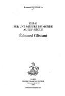 Cover of: Essai sur une mesure du monde au XXe siècle: Édouard Glissant