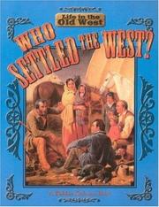 Cover of: Who settled the West?