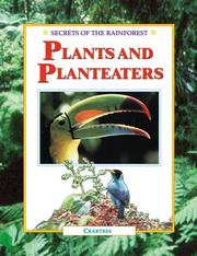 Cover of: Plants and Planteaters (Secrets of the Rainforest)