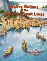 Nations of the Western Great Lakes by Kathryn Smithyman, Bobbie Kalman