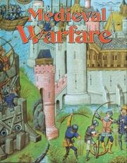 Cover of: Medieval Warfare (Medieval World) by Tara Steele, Kay Eastwood