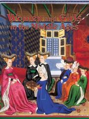 Cover of: Women and Girls in the Middle Ages (Medieval World) by Kay Eastwood