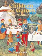 Cover of: Children and Games in the Middle Ages (Medieval World) by Lynne Elliott, Lynne Elliott