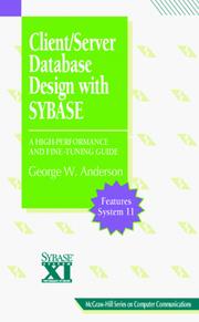 Cover of: Client/Server Database Design with SYBASE: A High-Performance and Fine- Tuning Guide (McGraw-Hill Computer Communications Series)