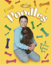 Cover of: Poodles (Pet Care) by Kelley MacAulay, Bobbie Kalman
