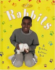 Cover of: Rabbits (Pet Care) by Kelley MacAulay, Bobbie Kalman