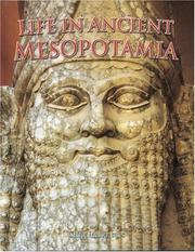 Cover of: Life In Ancient Mesopotamia (Peoples of the Ancient World) by Shilpa Mehta-Jones