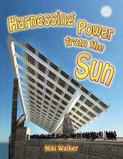 Cover of: Harnessing Power from the Sun (Energy Revolution)