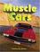 Cover of: Muscle Cars (Automania!)