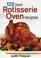 Cover of: 125 best rotisserie oven recipes