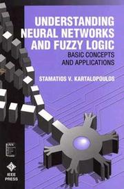 Cover of: Understanding neural networks and fuzzy logic by Stamatios V. Kartalopoulos