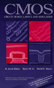 Cover of: CMOS circuit design, layout, and simulation by R. Jacob Baker, R. Jacob Baker