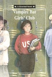 Cover of: Vampire Bat Girls' Club (Silverleaf Novels) by 