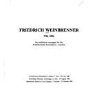 Cover of: Friedrich Weinbrenner, 1766-1826 (Catalogue) by Friedrich Weinbrenner, Wulf Schirmer, Barry Bergdoll, Wulf Schirmer, Barry Bergdoll