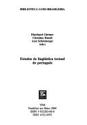 Cover of: Estudos de linguistica textual do portugues by Eberhard Gärtner, Christine Hundt, Axel Schönberger (eds.).