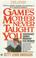 Cover of: Games mother never taught you