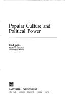 Cover of: Popular culture and political power | Fred Inglis