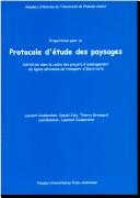Cover of: Propositions pour un protocole d'étude des paysages: définition dans le cadre des projects d'aménagement de lignes aériennes de transport d'électricité