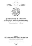 Cover of: Contributions à une rénovation de l'apprentissage et de l'enseignement des langues: quelques expériences en cours en Europe