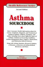 Cover of: Asthma Sourcebook: Basic Consumer Health Information About the Causes, Symptoms, Diagnosis, And Treatment of Asthma in Infants, Children, Teenagers, And Adults, Includin (Health Reference Series)