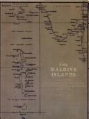 Cover of: The Maldive Islands: an account of the physical features, climate, history, inhabitants, productions, and trade