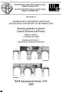 Cover of: GENERAL SESSIONS AND POSTERS; SECTION 14: ARCHAEOLOGY AND HISTORY OF THE MIDDLE AGES.