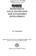 Cover of: Biodiversity, local knowledge, and sustainable development