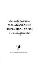 Malakanlar'ın toplumsal yapısı by Orhan Türkdoğan