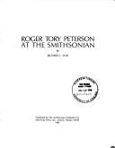 Cover of: Roger Tory Peterson at the Smithsonian