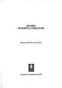 Cover of: Studies of Roman literature by edited by Jerzy Styka ; [scholarly editors: Stanisław Stabryła and Jerzy Styka ; editorial committee: Michael von Albrecht ...].