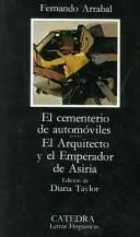 Cover of: cementerio de automóviles ; El arquitecto y el Emperador de Asiria