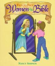 Cover of: Face-to-face with women of the Bible by Simpson, Nancy.