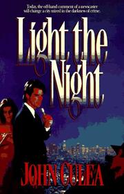 Light the night by John Culea