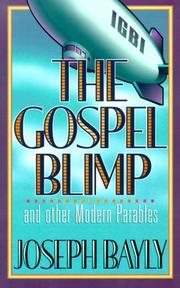 Cover of: The Gospel Blimp and Other Modern Parables by Joseph Bayly