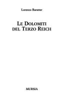 Cover of: Le Dolomiti del Terzo Reich