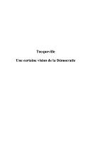 Cover of: Tocqueville: une certaine vision de la démocratie