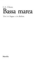 Cover of: Bassa marea: versi in lingua e in dialetto