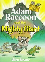 Cover of: Adam Raccoon and the Mighty Giant by Glen Keane